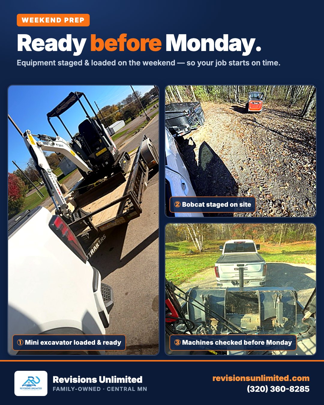 Revisions Unlimited weekend prep: mini excavator loaded, Bobcat staged on site, machines checked before Monday